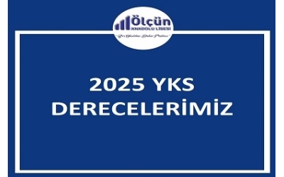ÖZEL ÖLÇÜN ANADOLU LİSESİ 2025 YKS DERECELERİNİ İLAN ETTİ