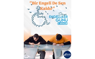 3 ARALIK DÜNYA ENGELLİLER GÜNÜ