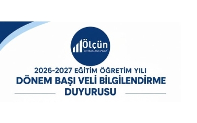 2026 - 2027 EĞİTİM ÖĞRETİM YILI DÖNEM BAŞI VELİ BİLGİLENDİRME DUYURUSU